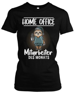 Home Office Damen T-Shirt | Lustiges Geschenk Faultier Büro Kaffee Girlie | M1