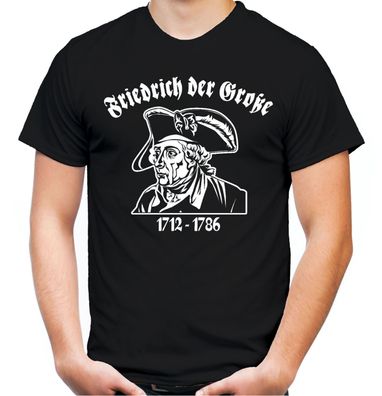 Friedrich der Große T-Shirt | Preußen | Deutschland | Feldherr | Kaiser | König