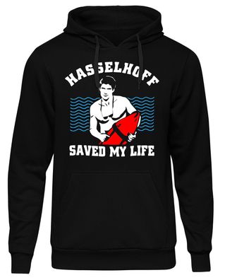 Hasselhoff saved my Life Herren Kapuzenpullover | Baywatch Knight Rider David