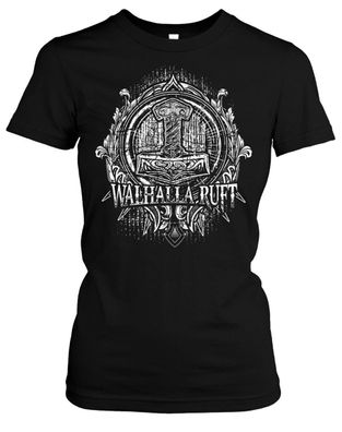 Walhalla ruft Damen Girlie T-Shirt | Wikinger Thor Totenkopf Germanen Odin