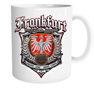 Für Immer Frankfurt Tasse | Kaffeetasse Teetasse Geschenk Sport Fussball Stadt