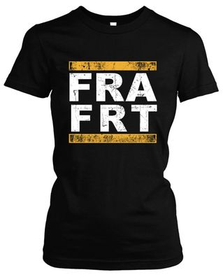 FRA FRT Damen Girlie T-Shirt | Fussball Ultras Fan Frankfurt Hessen Stadt