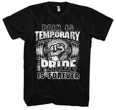 Pain is Temporary Männer Herren T-Shirt | Gym Training Bodybuilding Muskeln