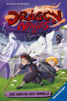 Dragon Ninjas, Band 3: Der Drache des Himmels (drachenstarkes Ninja