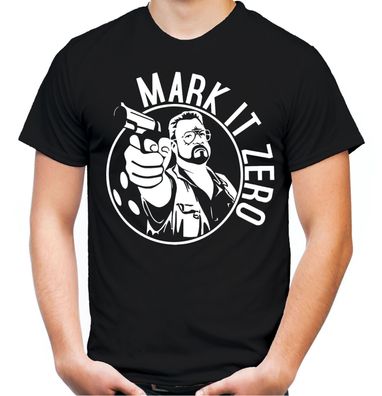 Mark it Zero Männer T-Shirt | The Big Lebowski Dude Kult Movie | M1