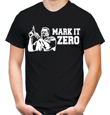 Mark it Zero Männer T-Shirt | The Big Lebowski Dude Kult Movie | M2