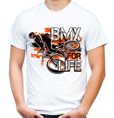 BMX for life T-Shirt | Mountainbike Freestyle Fahrrad Radsport extrem Sport