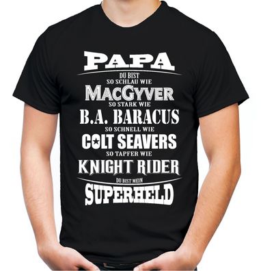 Papa Superheld 80s T-Shirt | Vatertag MacGyver Baracus Knight Rider Colt Seavers