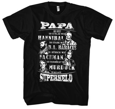 Papa Superheld A-Team Männer Herren T-Shirt | Vater Held Hannibal 80er Herrentag
