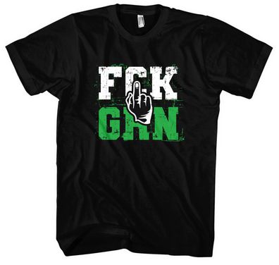 FCK GRN T-Shirt | Anti Grün Demo Shirt Wiederstand Politik Anti Klimaaktivist M3