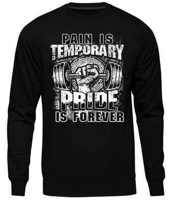Pain is Temporary Männer Pullover | Gym Training Bodybuilding Muskeln