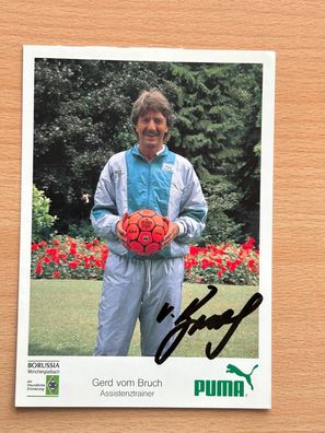 Gerd vom Bruch Borussia Mönchengladbach Autogrammkarte original signiert #S164