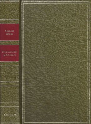 Balladen | Dramen - Bibliothek der Klassiker - Friedrich Schiller - Lingen Verlag
