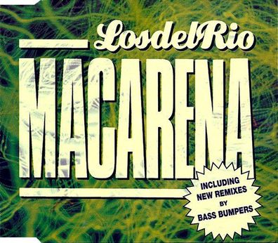CD-Maxi: Los Del Rio: Macarena (1995) RCA 74321 345372