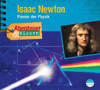 Abenteuer &amp; Wissen - Isaac Newton CD Abenteuer &amp; Wissen
