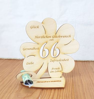 Geldgeschenk zum 66. Geburtstag mit Wunschtext Holz 11cm Kleeblatt