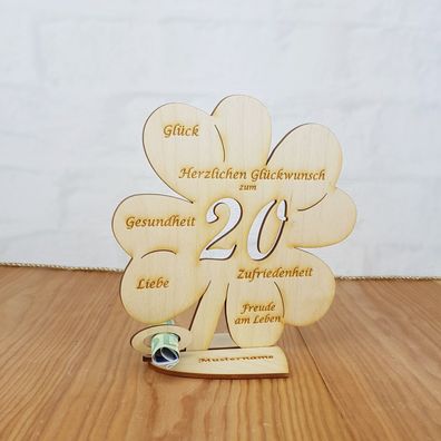 Geldgeschenk zum 20. Geburtstag mit Wunschtext Holz 16cm Kleeblatt
