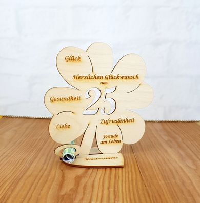 Geldgeschenk zum 25. Geburtstag mit Wunschtext Holz 16cm Kleeblatt