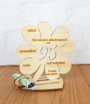 Geldgeschenk zum 95. Geburtstag mit Wunschtext Holz 11cm Kleeblatt