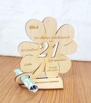 Geldgeschenk zum 21. Geburtstag mit Wunschtext Holz 11cm Kleeblatt