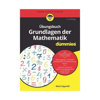 Uebungsbuch Grundlagen der Mathematik fuer Dummies ... fuer Dummies