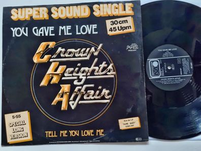 Crown Heights Affair - You Gave Me Love 12'' Vinyl Maxi Germany/ BIG WARP