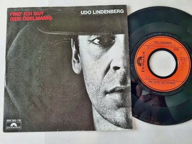 Udo Lindenberg - Find' ich gut (Ede Ödelmann) 7'' Vinyl Germany