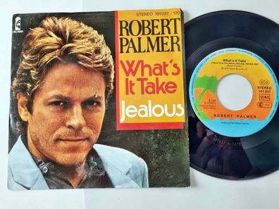 Robert Palmer - What's it take 7'' Vinyl Germany