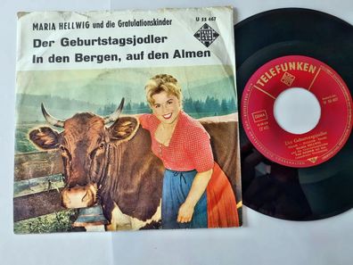 Maria Hellwig und die Gratulationskinder - Der Geburtstagsjodler 7'' Vinyl