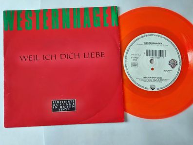 Marius Müller-Westernhagen - Weil ich dich liebe 7'' Vinyl Germany RED VINYL