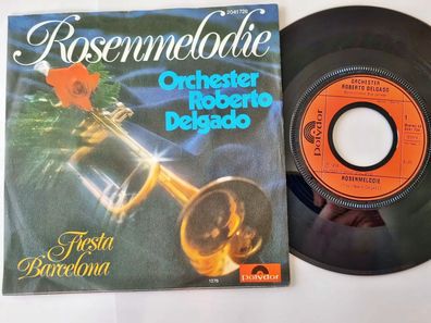 Orchester Roberto Delgado - Rosenmelodie 7'' Vinyl Germany