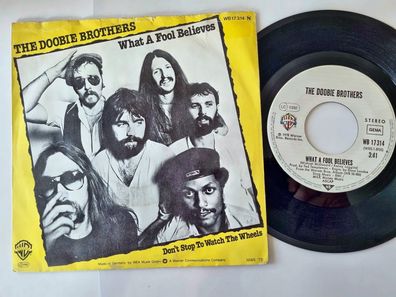 The Doobie Brothers - What a fool believes 7'' Vinyl Germany