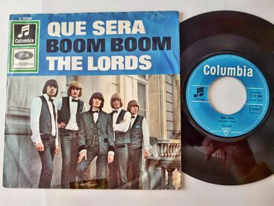 The Lords - Que sera 7'' Vinyl Germany