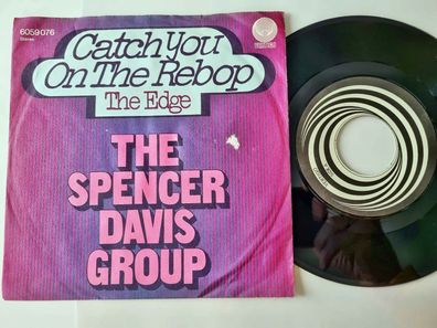 The Spencer Davis Group - Catch you on the rebop 7'' Vinyl Germany