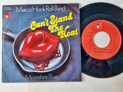 Marcus Hook Roll Band - Can't stand the heat 7'' Vinyl/ AC/ DC/ Angus Malcolm Young