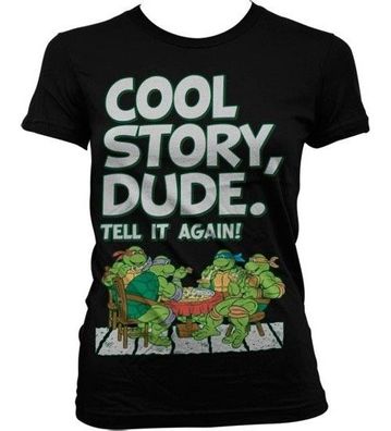 Teenage Mutant Ninja Turtles TMNT Cool Story Dude Girly Tee Damen T-Shirt Black