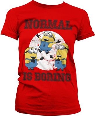 Minions Normal Life Is Boring Girly Tee Damen T-Shirt Red
