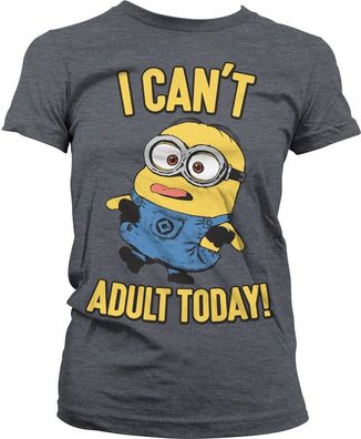 Minions I Can't Adult Today Girly Tee Damen T-Shirt Dark-Heather