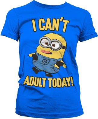 Minions I Can't Adult Today Girly Tee Damen T-Shirt Blue
