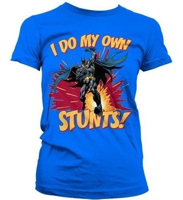 Batman I Do My Own Stunts Girly Tee Damen T-Shirt Blue