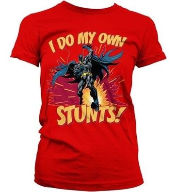 Batman I Do My Own Stunts Girly Tee Damen T-Shirt Red