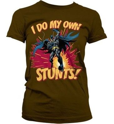 Batman I Do My Own Stunts Girly Tee Damen T-Shirt Brown