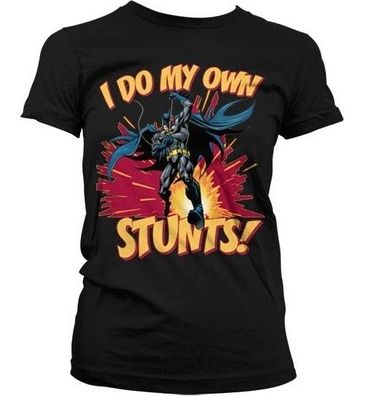 Batman I Do My Own Stunts Girly Tee Damen T-Shirt Black