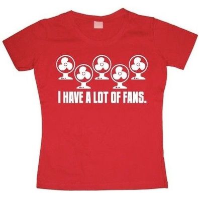 Hybris I Have A Lot Of Fans Girly T-shirt Damen Red