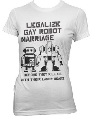 Hybris Legalize Gay Robot Marriage Girly Tee Damen T-Shirt White