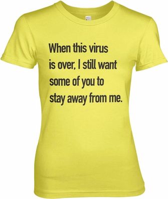 Hybris Stay Away From Me Girly Tee Damen T-Shirt Yellow