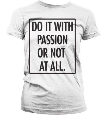 Hybris Do It With Passion Girly T-Shirt Damen White