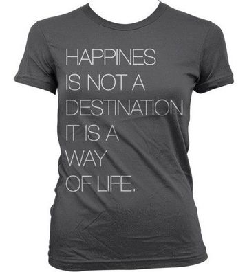 Hybris Happines Is Not A Destination Girly T-Shirt Damen Dark-Grey