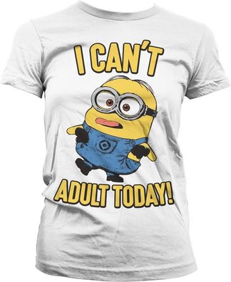 Minions I Can't Adult Today Girly Tee Damen T-Shirt White