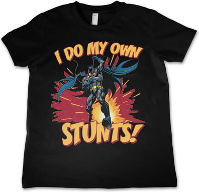 Batman I Do My Own Stunts Kids T-Shirt Kinder Black